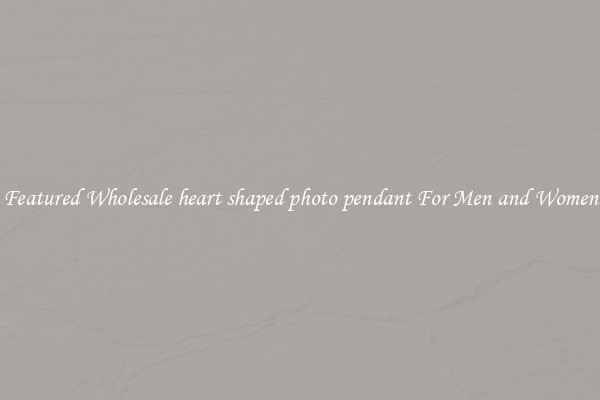 Featured Wholesale heart shaped photo pendant For Men and Women